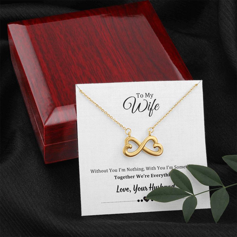 Endless Love Necklace, To Wife, Together We Are Everything