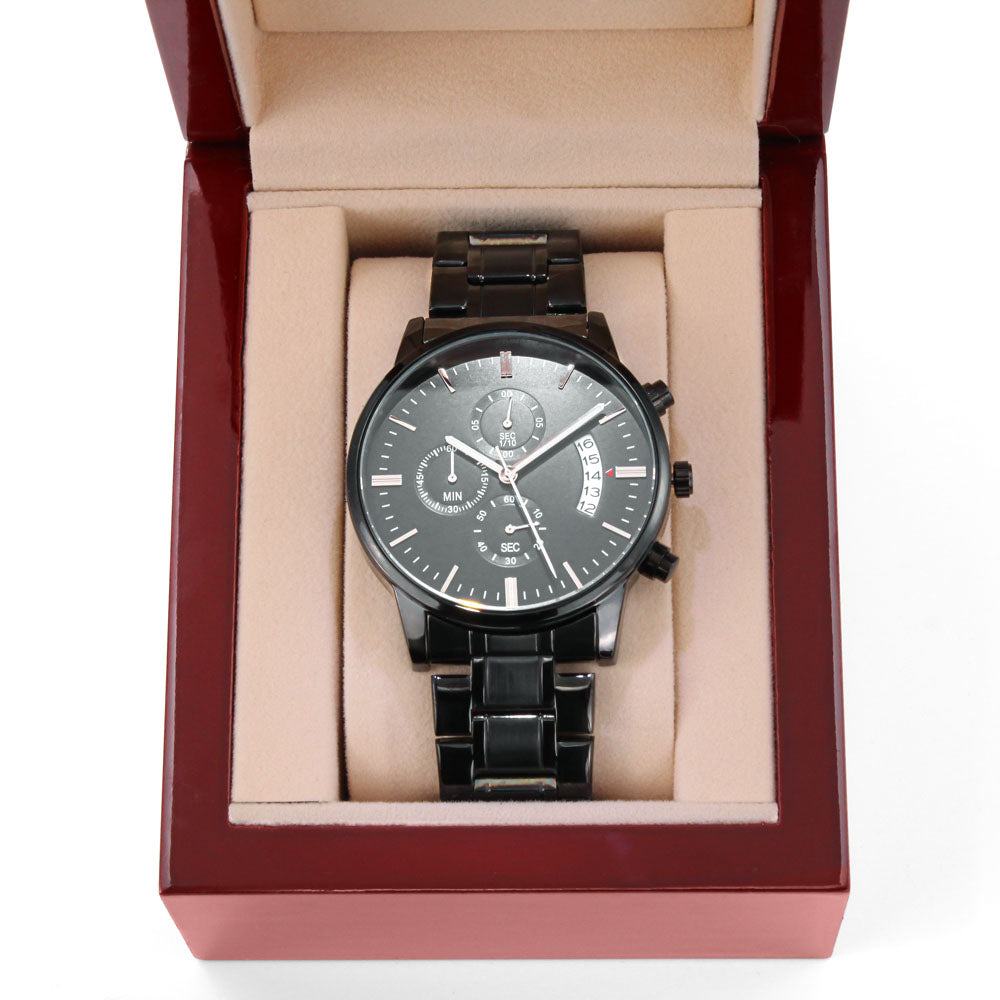 Engraved Design Black Chronograph Watch, To Son, Life Is Filled Wit Hard Times And Good Times