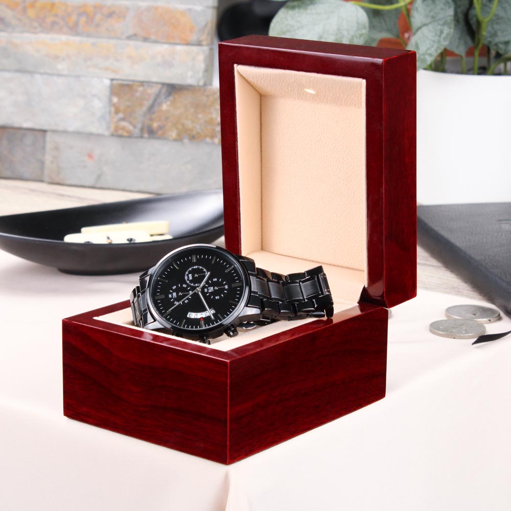 Engraved Design Black Chronograph Watch, To Son, Life Is Filled Wit Hard Times And Good Times