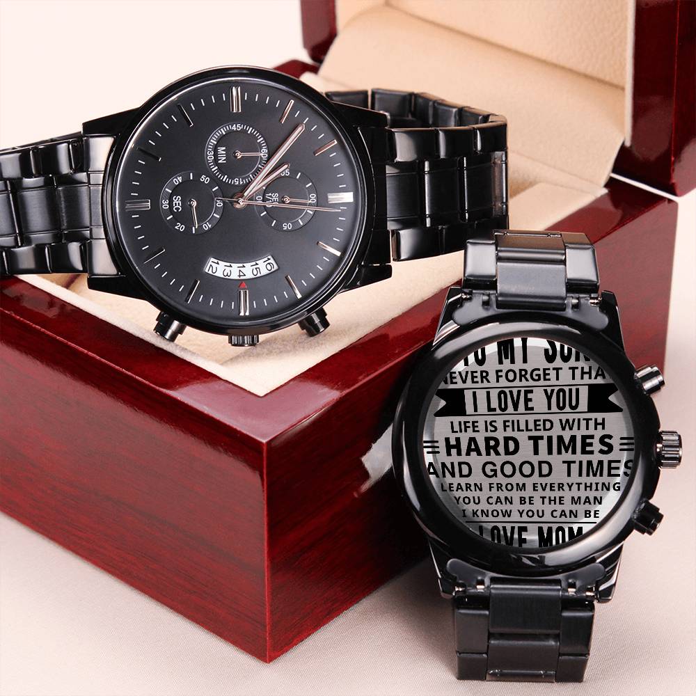 Engraved Design Black Chronograph Watch, To Son, Life Is Filled Wit Hard Times And Good Times