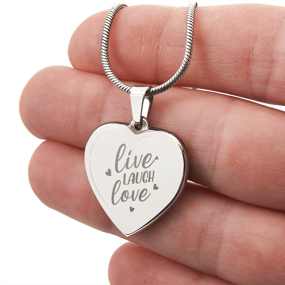 Engraved Heart Necklace, Live Laugh Love