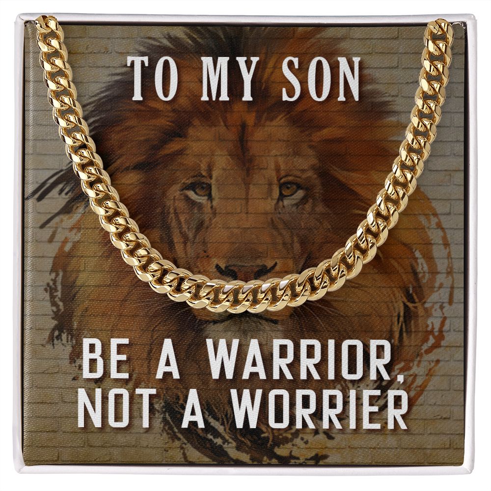 Son Gifts - Be a warrior, not a worrier