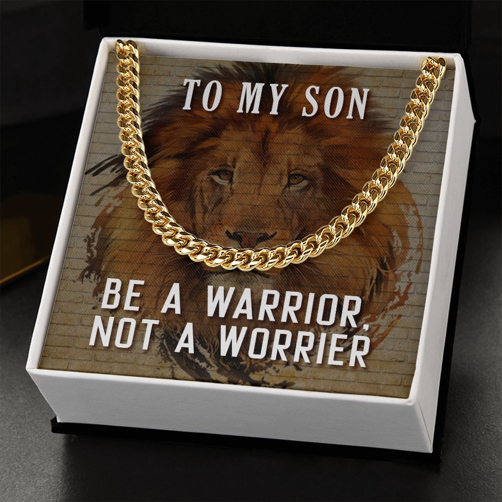 Son Gifts - Be a warrior, not a worrier