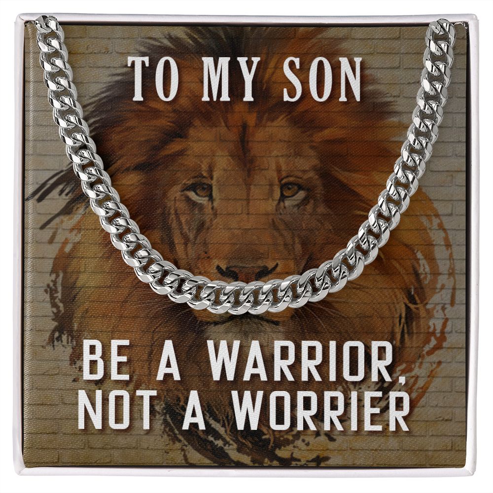 Son Gifts - Be a warrior, not a worrier