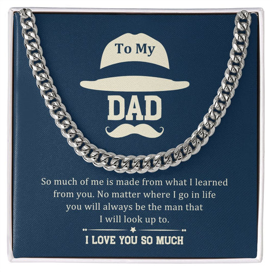 Dad Gifts - So much of me is made from what I learned from you