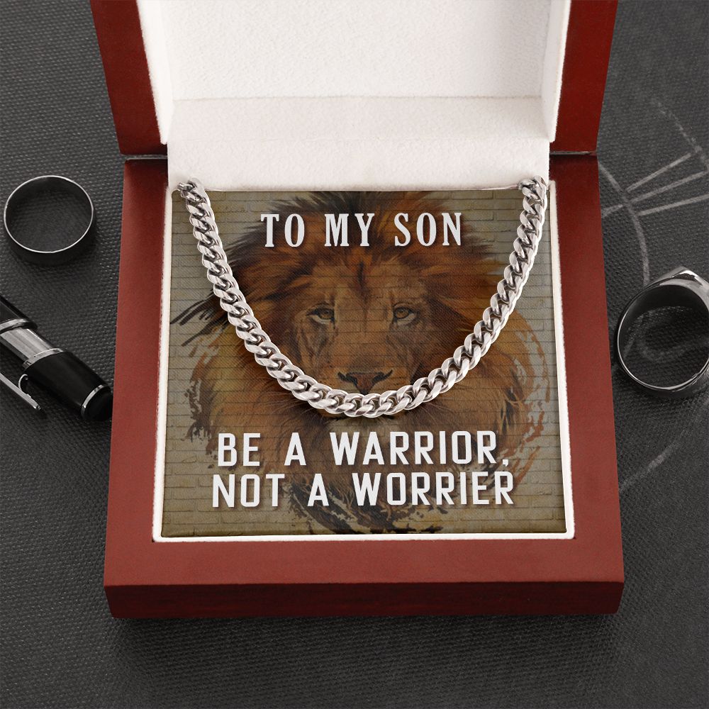 Son Gifts - Be a warrior, not a worrier