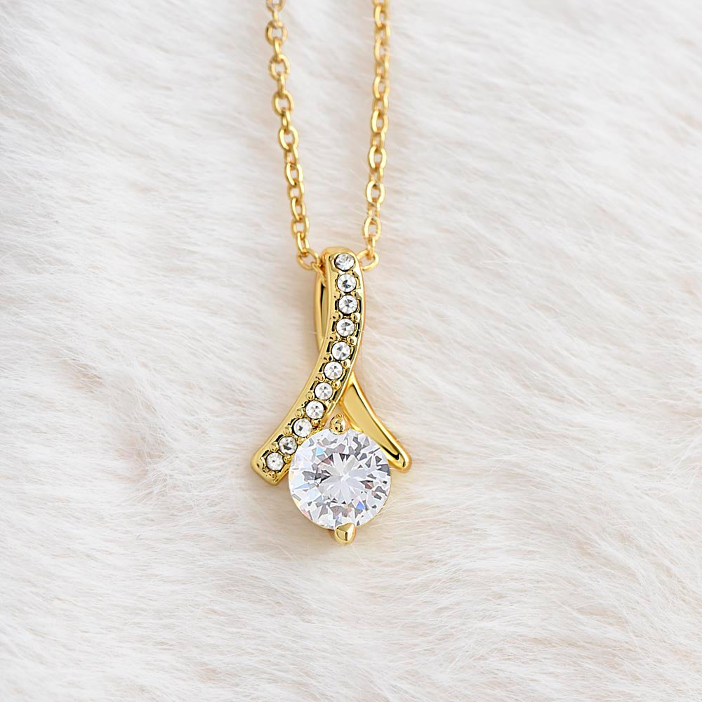 Alluring Beauty Necklace, To Daughter, I Want You To Believe Deep In Your Heart That You Are Capable Of Achieving Anything You Put Your Mind To