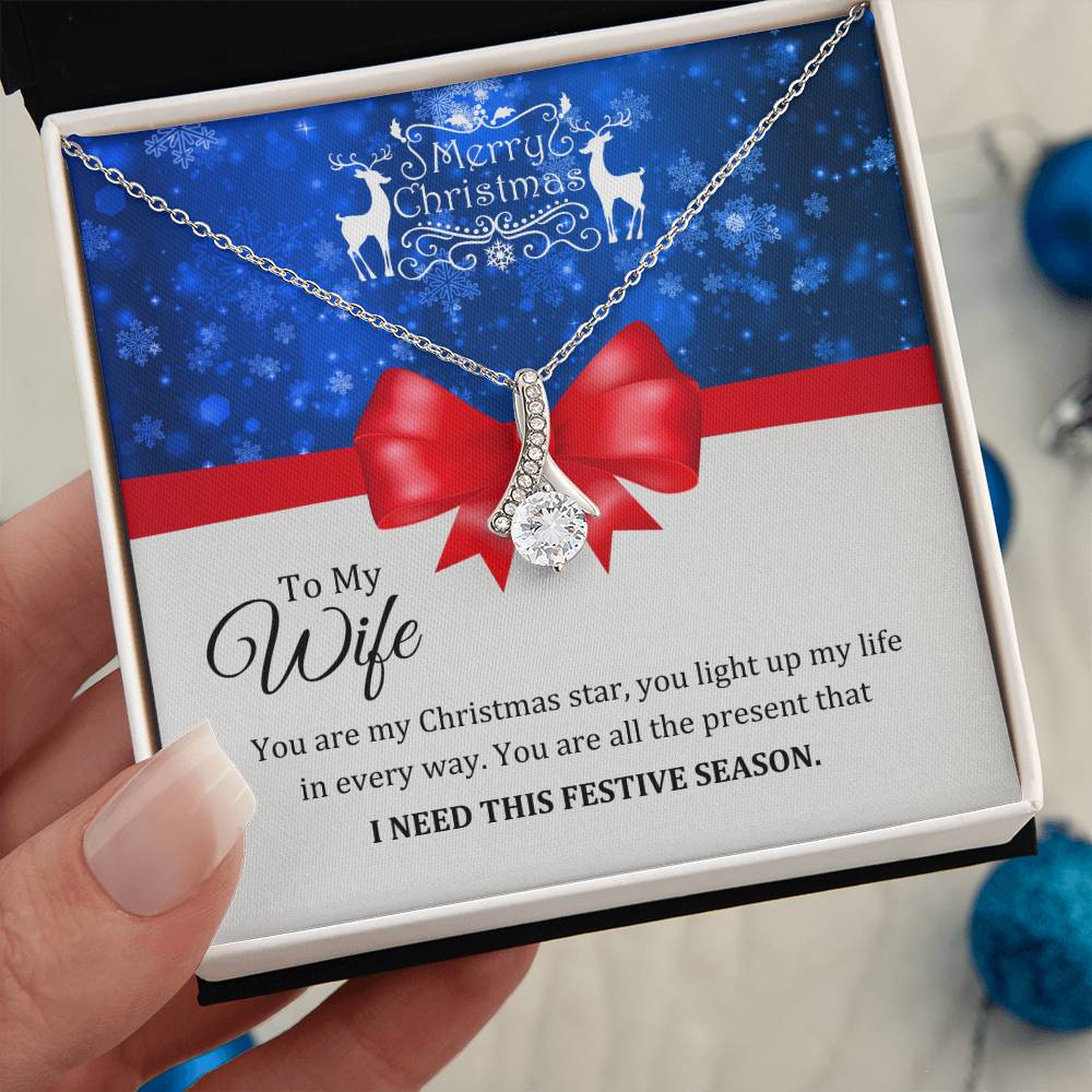 Wife Gifts - You are my Christmas star, you light up my life in every way. You are all the present that I need this festive season