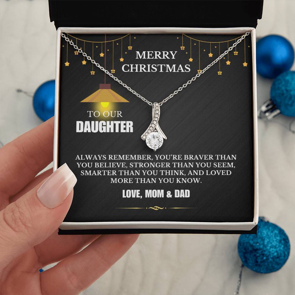 Christmas Gifts, To Daughter, Alluring Beauty Necklace, You Are Braver Than You Believe, Stronger Than You Seem