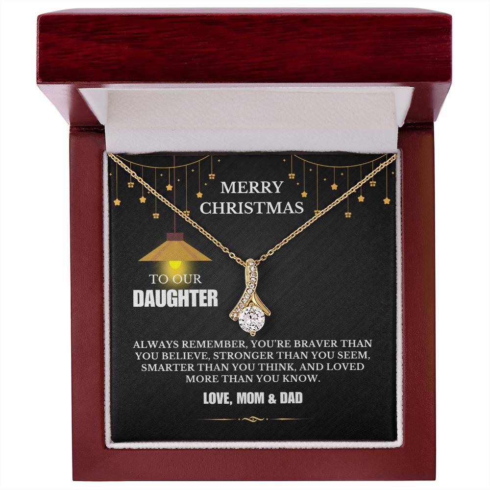 Christmas Gifts, To Daughter, Alluring Beauty Necklace, You Are Braver Than You Believe, Stronger Than You Seem