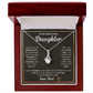 Alluring Beauty Necklace, To Daughter, I Want You To Believe Deep In Your Heart That You Are Capable Of Achieving Anything You Put Your Mind To
