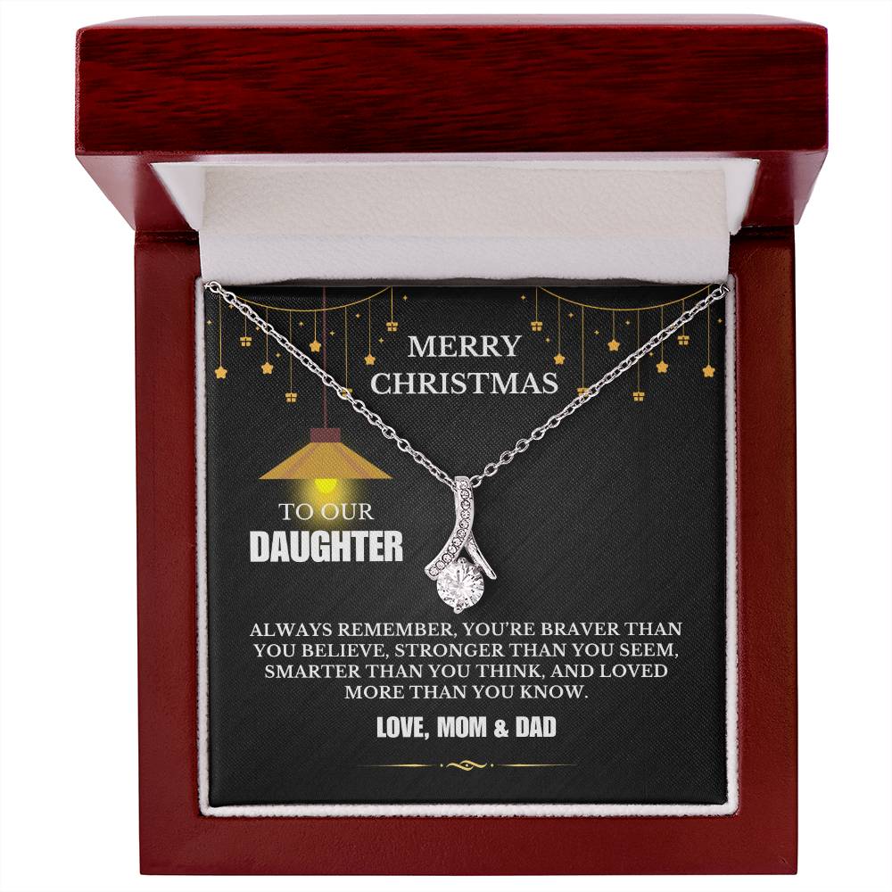 Christmas Gifts, To Daughter, Alluring Beauty Necklace, You Are Braver Than You Believe, Stronger Than You Seem