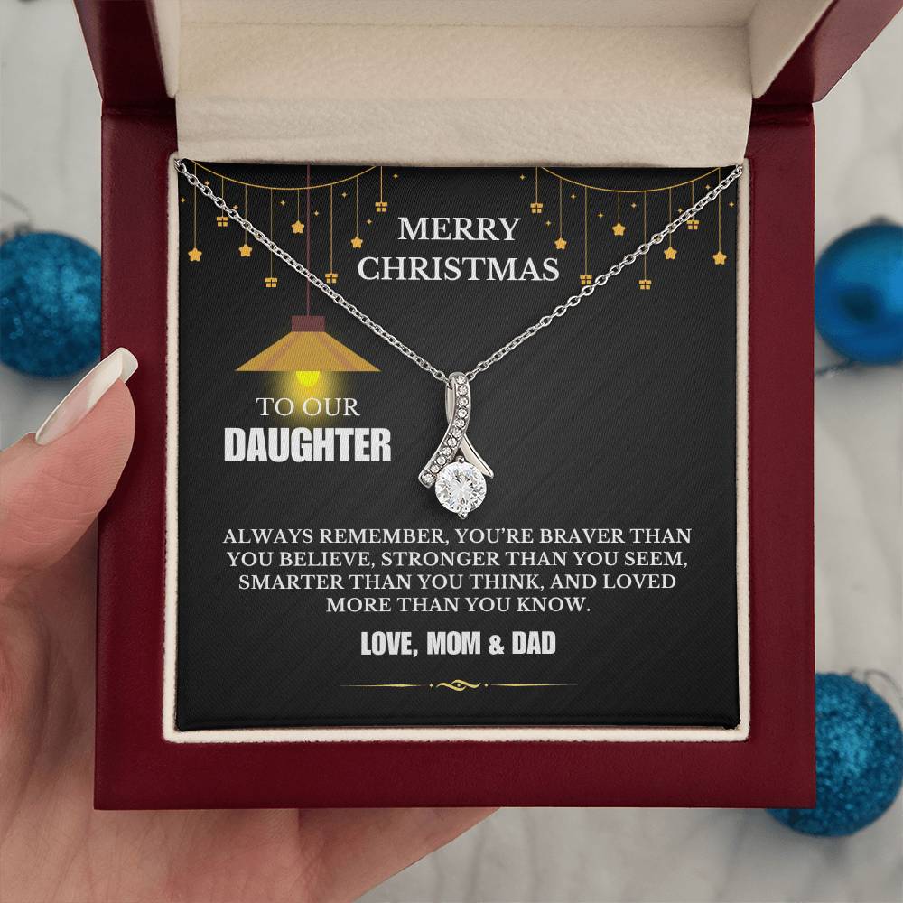 Christmas Gifts, To Daughter, Alluring Beauty Necklace, You Are Braver Than You Believe, Stronger Than You Seem