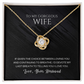 Love Knot Necklace, To Wife, I'd Devote My Last Breath To Telling You I Love You