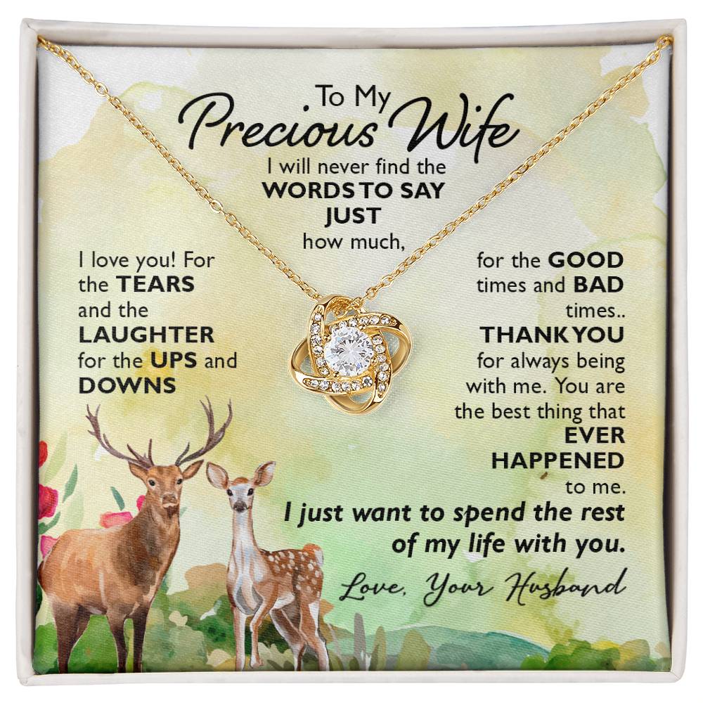 Wife Gifts - I will never find the words to say just how much I love you. Thank you for always being with me