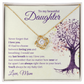 Love Knot Necklace, To Daughter, You'll always be my Baby Girl