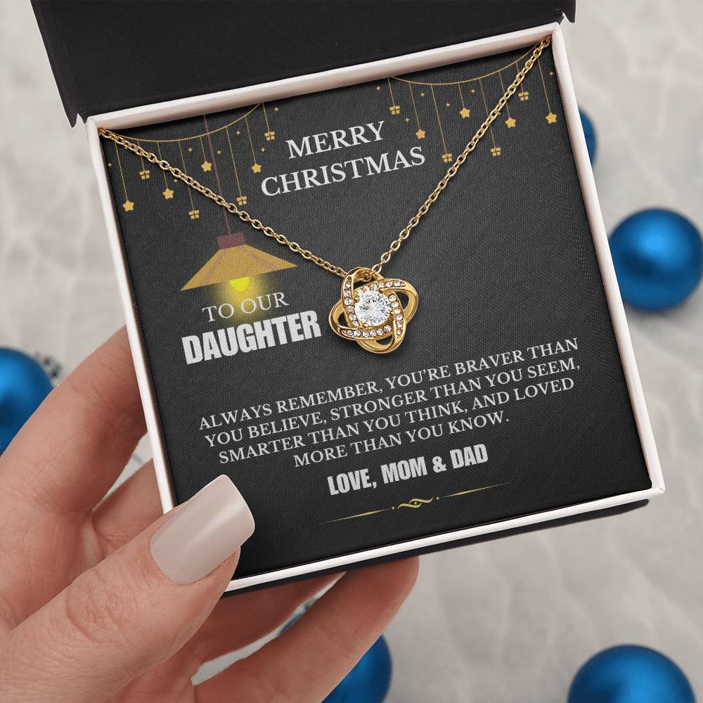 Christmas Gifts, To Daughter, Love Knot Necklace, You Are Braver Than You Believe, Stronger Than You Seem