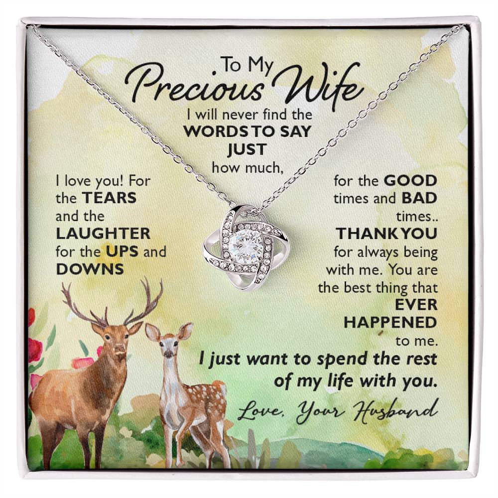 Wife Gifts - I will never find the words to say just how much I love you. Thank you for always being with me