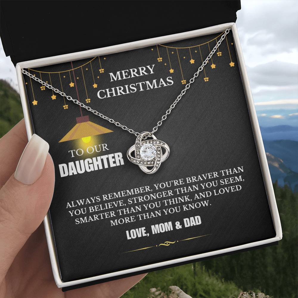 Christmas Gifts, To Daughter, Love Knot Necklace, You Are Braver Than You Believe, Stronger Than You Seem