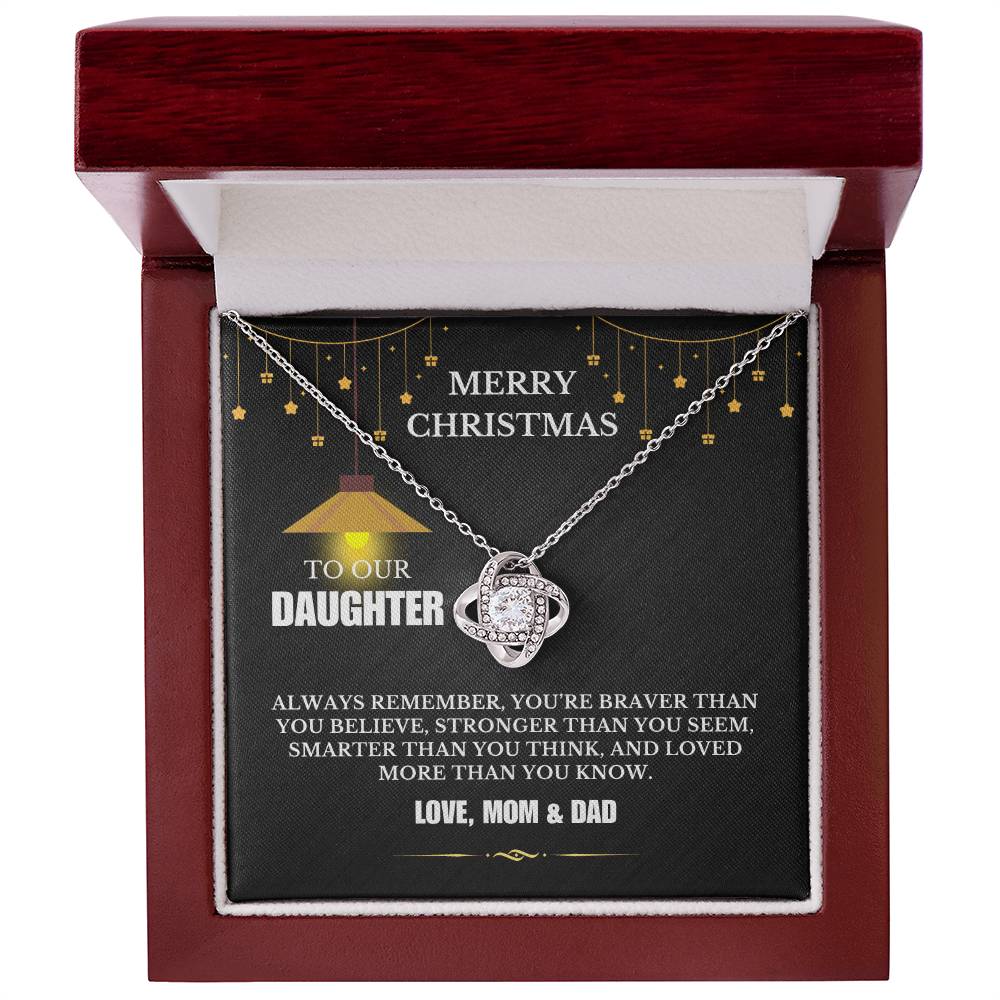 Christmas Gifts, To Daughter, Love Knot Necklace, You Are Braver Than You Believe, Stronger Than You Seem