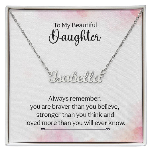 015 - TO DAUGHTER - CUSTOM NAME NECKLACE