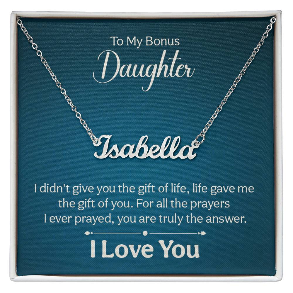 016 - TO BONUS DAUGHTER - CUSTOM NAME NECKLACE