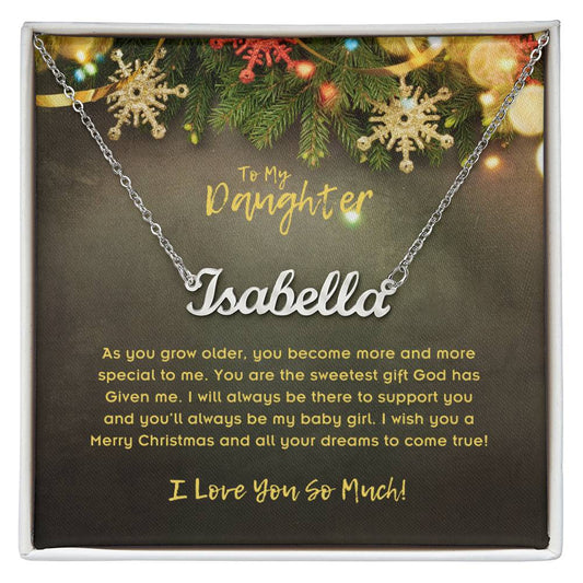 To Daughter, Custom Name Necklace, As You Grow Older, You Become More And More Special To Me