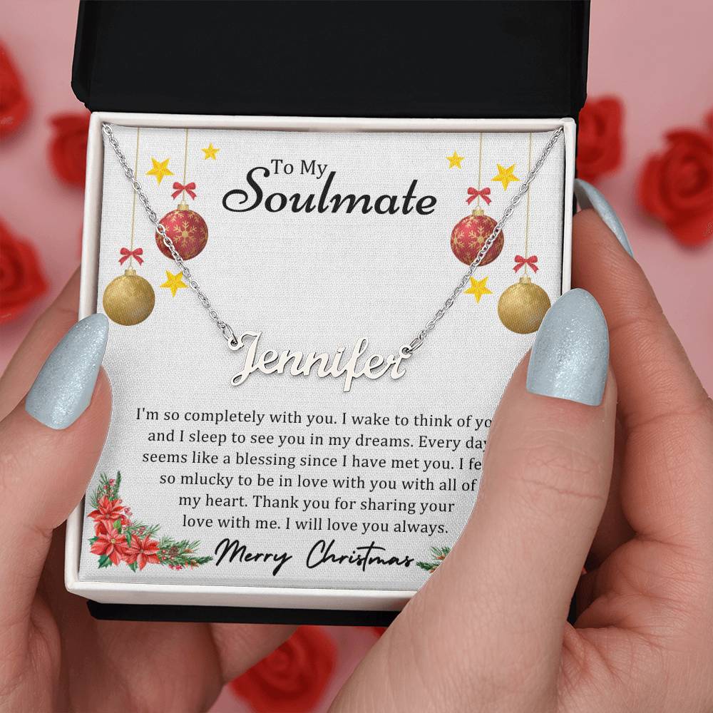 To Soulmate, Christmas Gifts, I'm So Completely With You, Custom Name Necklace