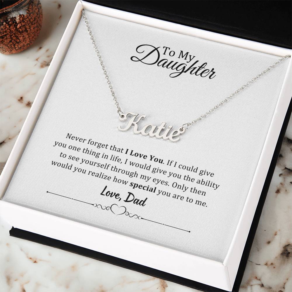 001 - TO DAUGHTER FROM DAD - CUSTOM NAME NECKLACE