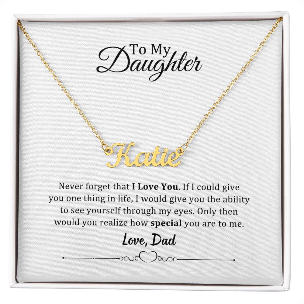 001 - TO DAUGHTER FROM DAD - CUSTOM NAME NECKLACE