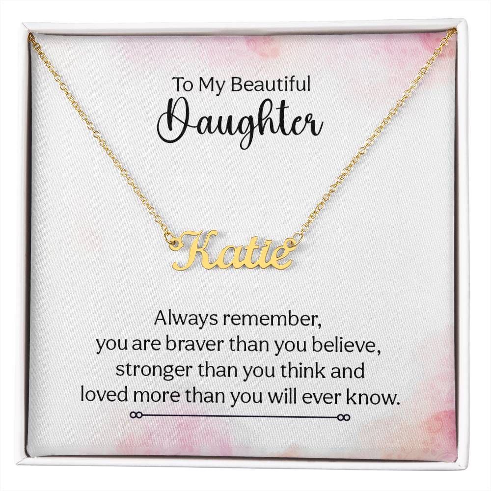 015 - TO DAUGHTER - CUSTOM NAME NECKLACE