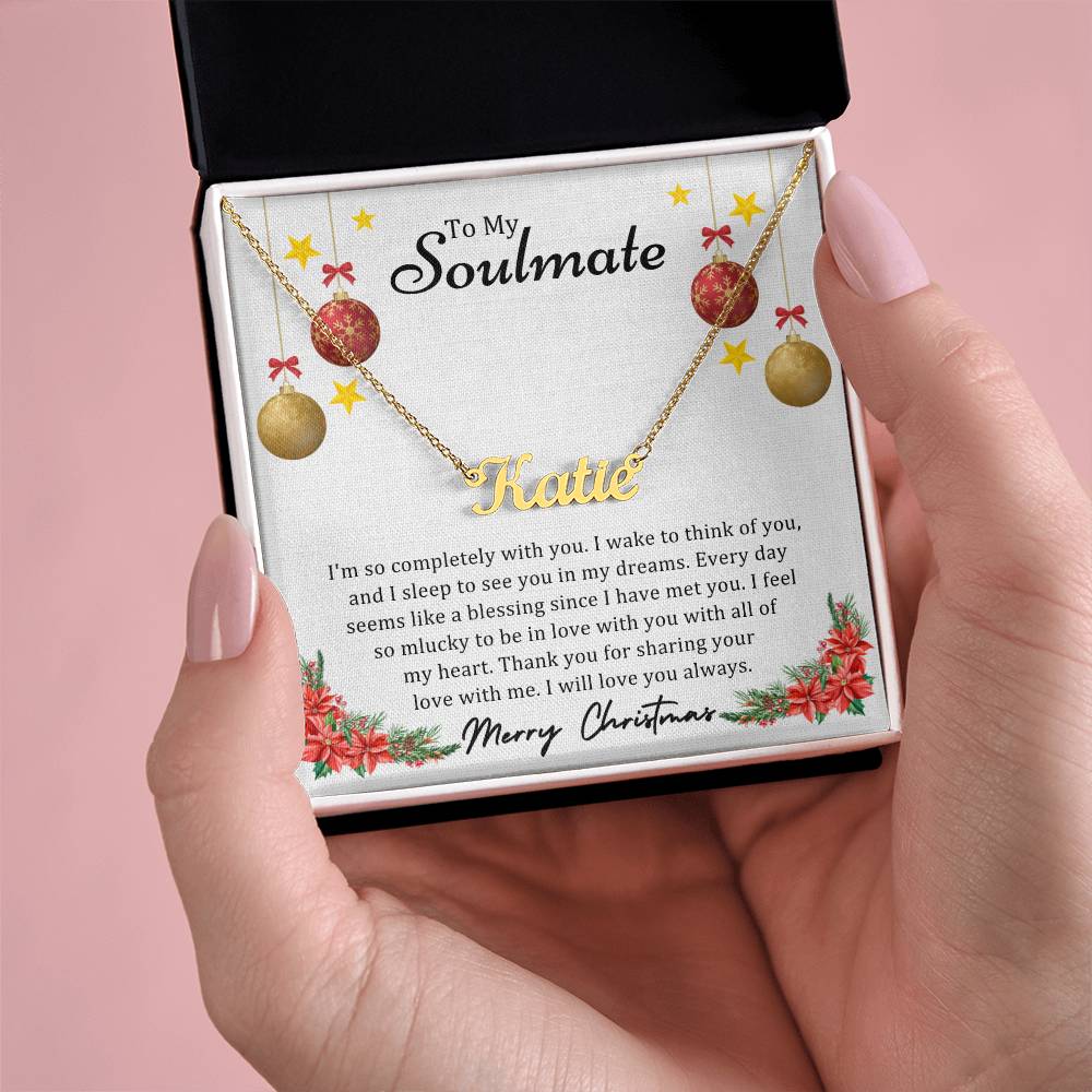 To Soulmate, Christmas Gifts, I'm So Completely With You, Custom Name Necklace