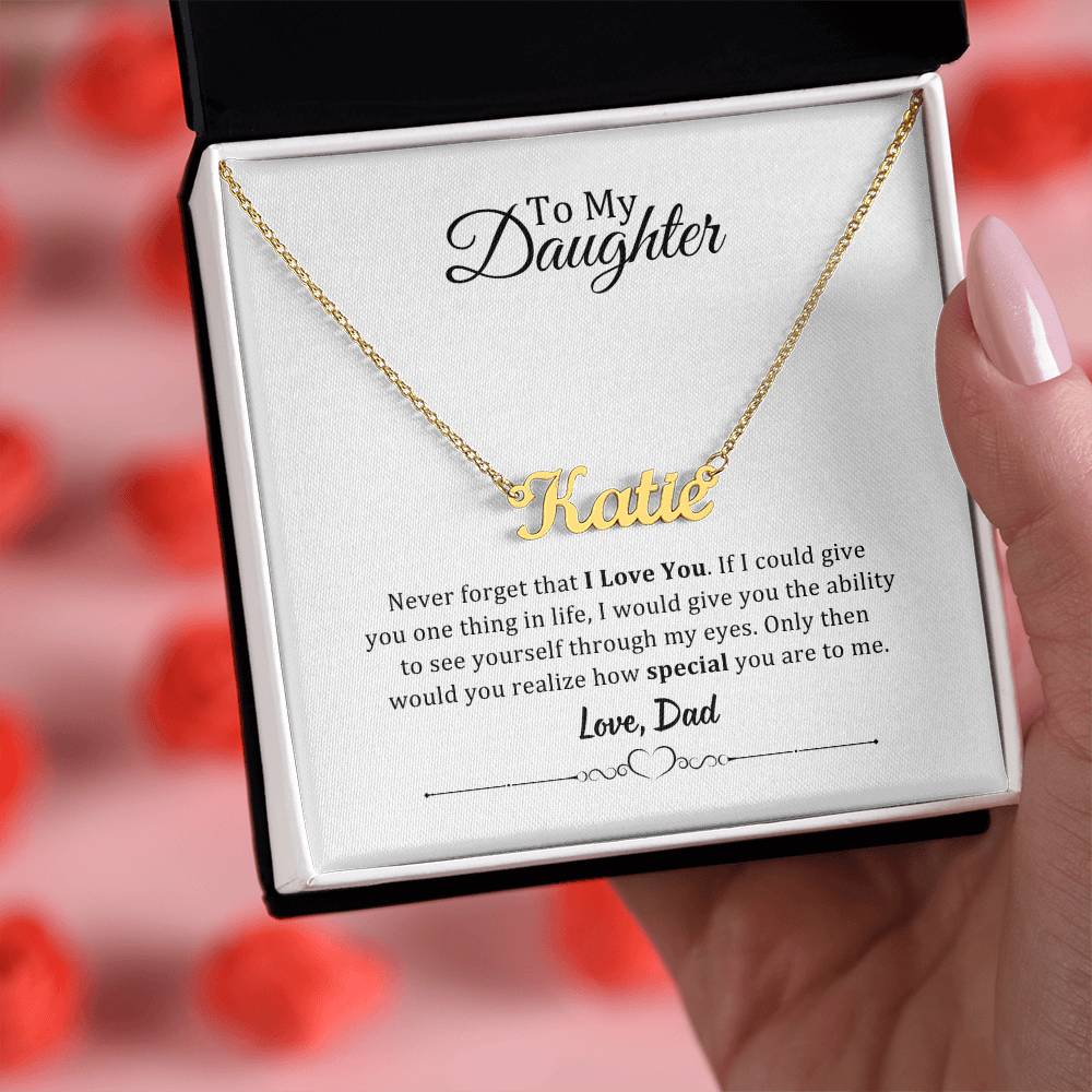 001 - TO DAUGHTER FROM DAD - CUSTOM NAME NECKLACE