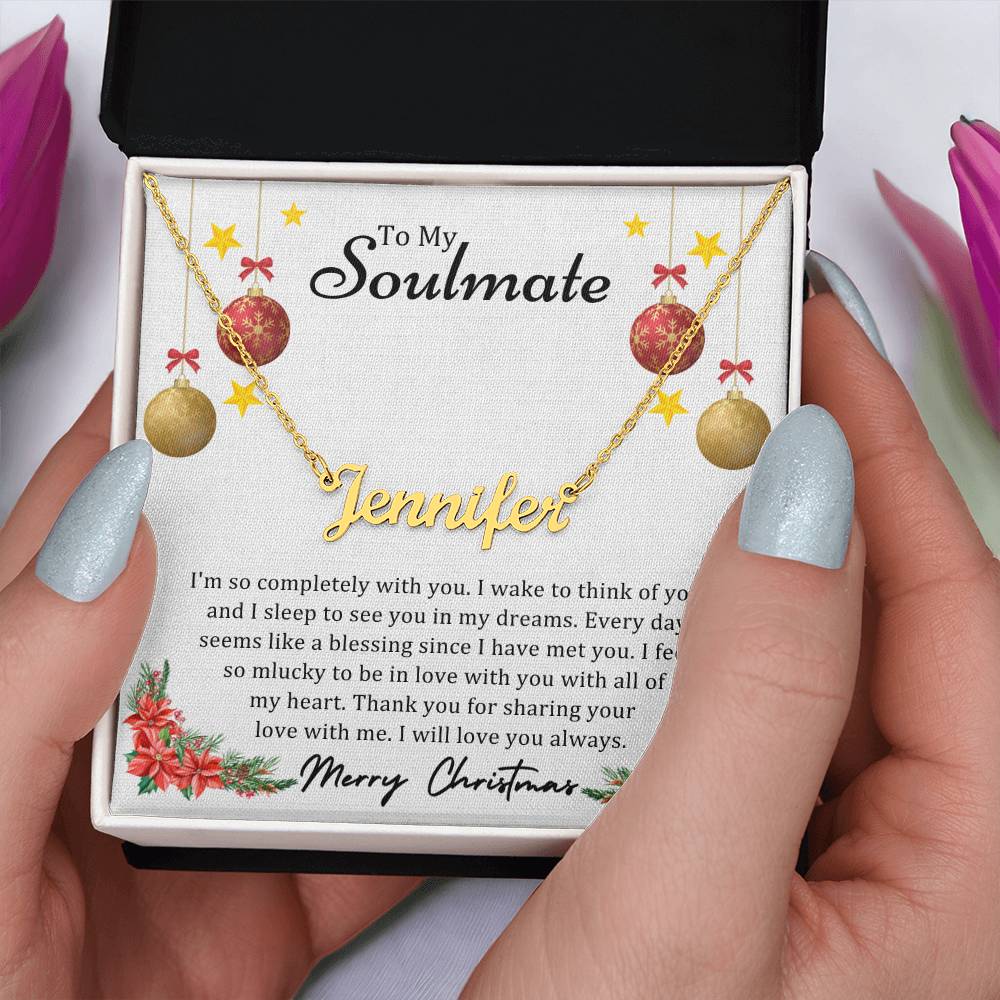 To Soulmate, Christmas Gifts, I'm So Completely With You, Custom Name Necklace