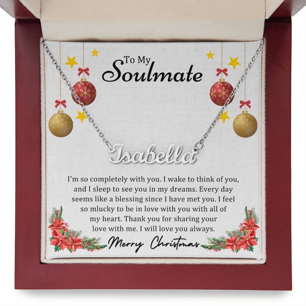 To Soulmate, Christmas Gifts, I'm So Completely With You, Custom Name Necklace