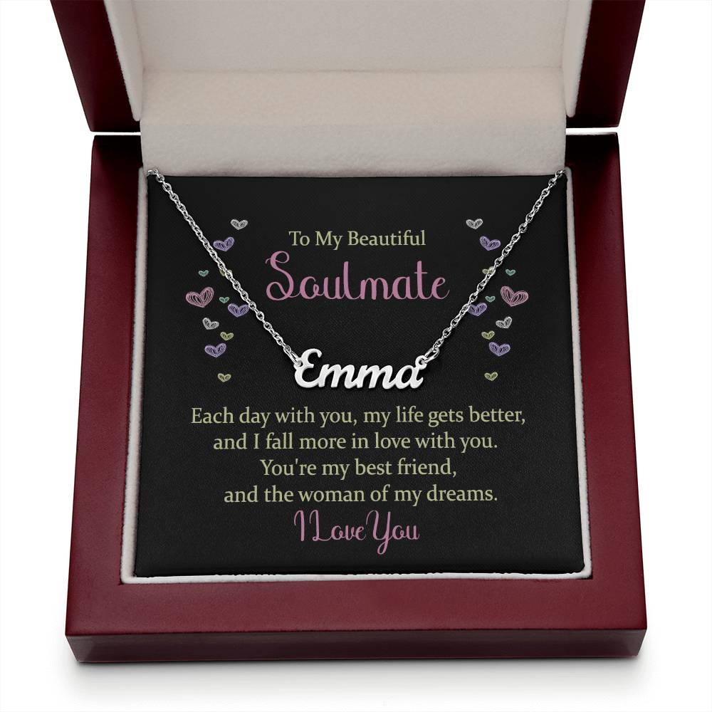 Soulmate Gifts - Each day with you, my life gets better, and I fall more in love with you