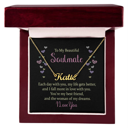 Soulmate Gifts - Each day with you, my life gets better, and I fall more in love with you