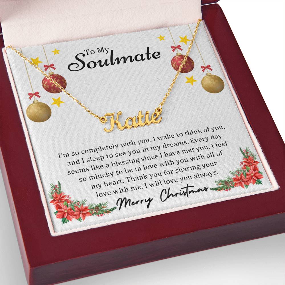 To Soulmate, Christmas Gifts, I'm So Completely With You, Custom Name Necklace