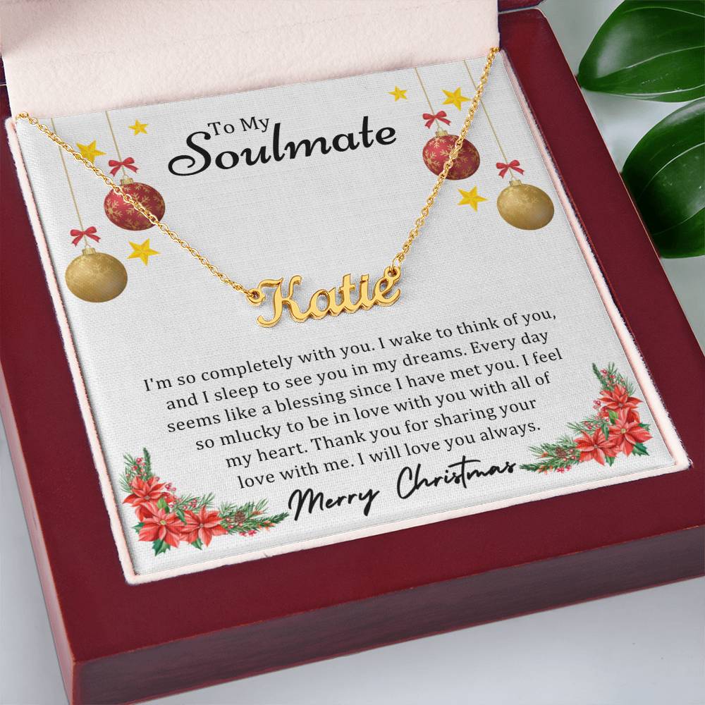 To Soulmate, Christmas Gifts, I'm So Completely With You, Custom Name Necklace