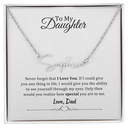 001 - TO DAUGHTER FROM DAD - SIGNATURE NAME NECKLACE