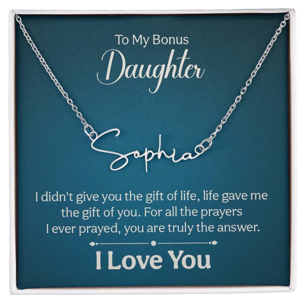 016 - TO BONUS DAUGHTER - SIGNATURE NAME NECKLACE