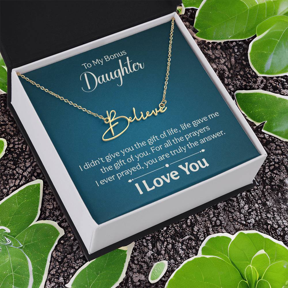 016 - TO BONUS DAUGHTER - SIGNATURE NAME NECKLACE