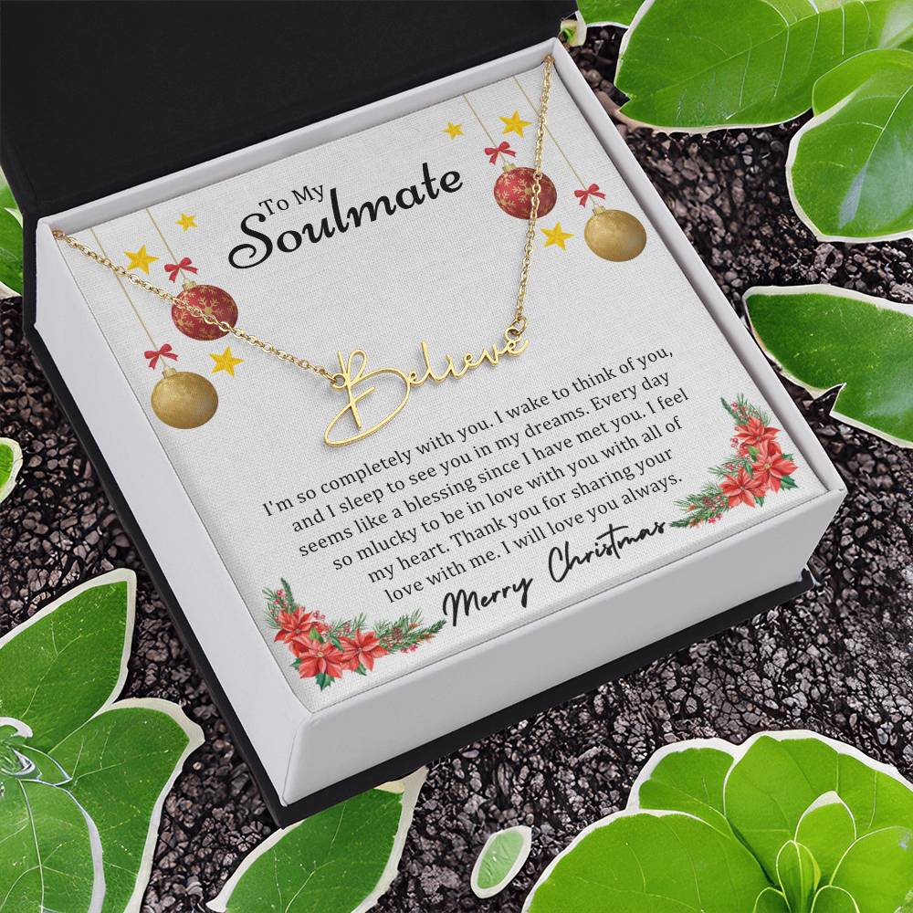 To Soulmate, Christmas Gifts, I'm So Completely With You, Signature Name Necklace