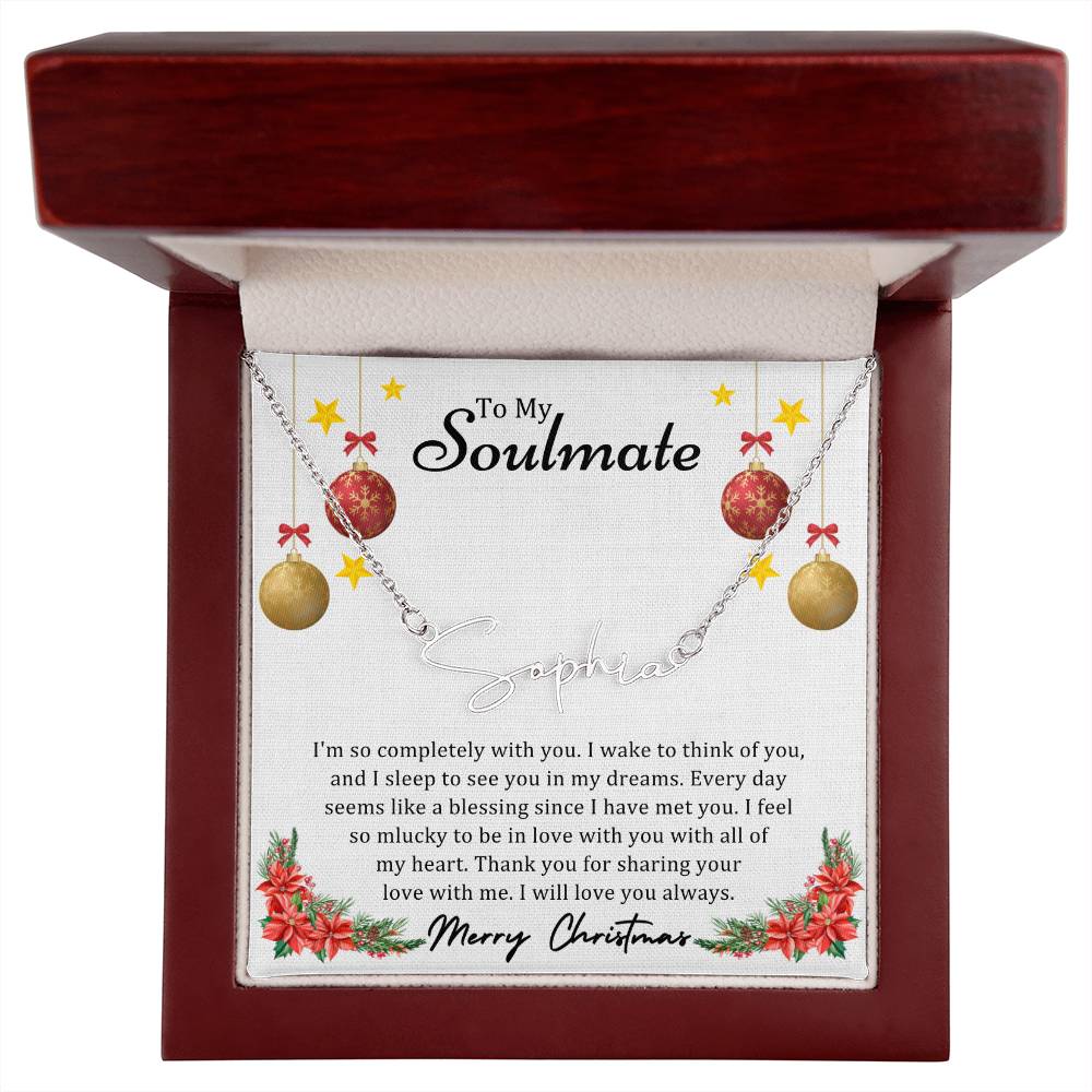 To Soulmate, Christmas Gifts, I'm So Completely With You, Signature Name Necklace