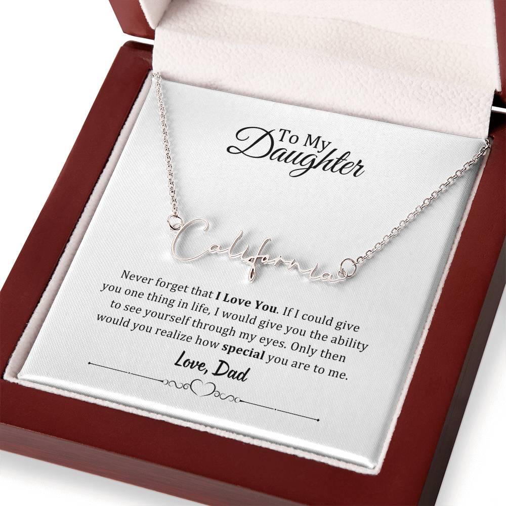 001 - TO DAUGHTER FROM DAD - SIGNATURE NAME NECKLACE