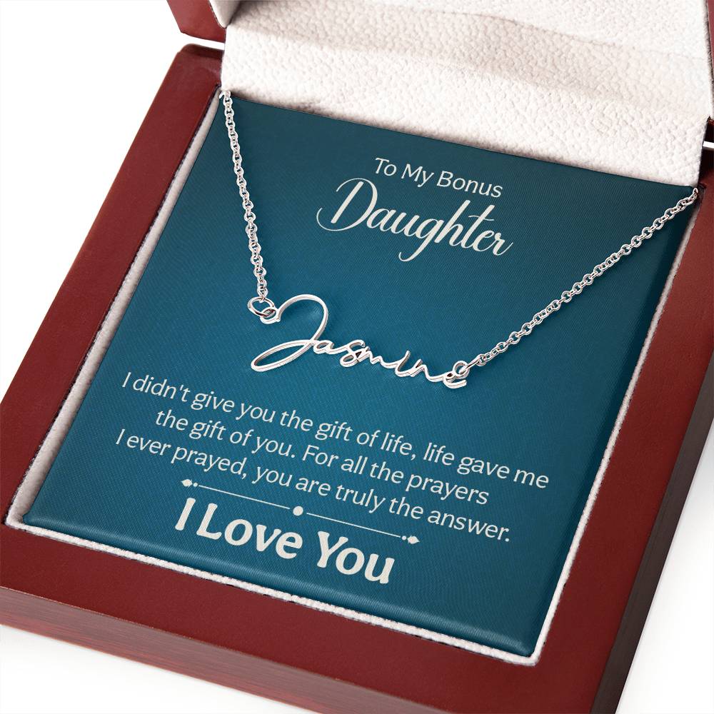 016 - TO BONUS DAUGHTER - SIGNATURE NAME NECKLACE