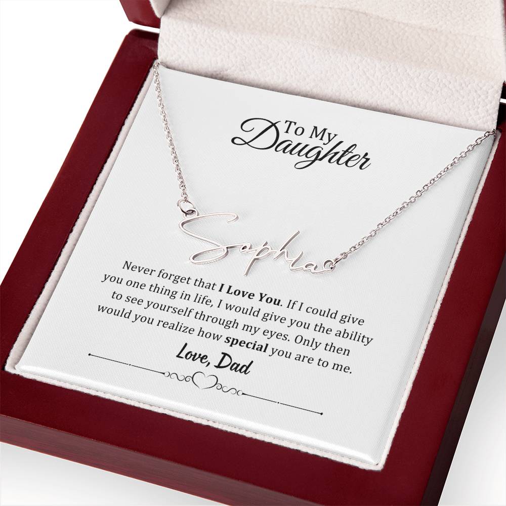 001 - TO DAUGHTER FROM DAD - SIGNATURE NAME NECKLACE