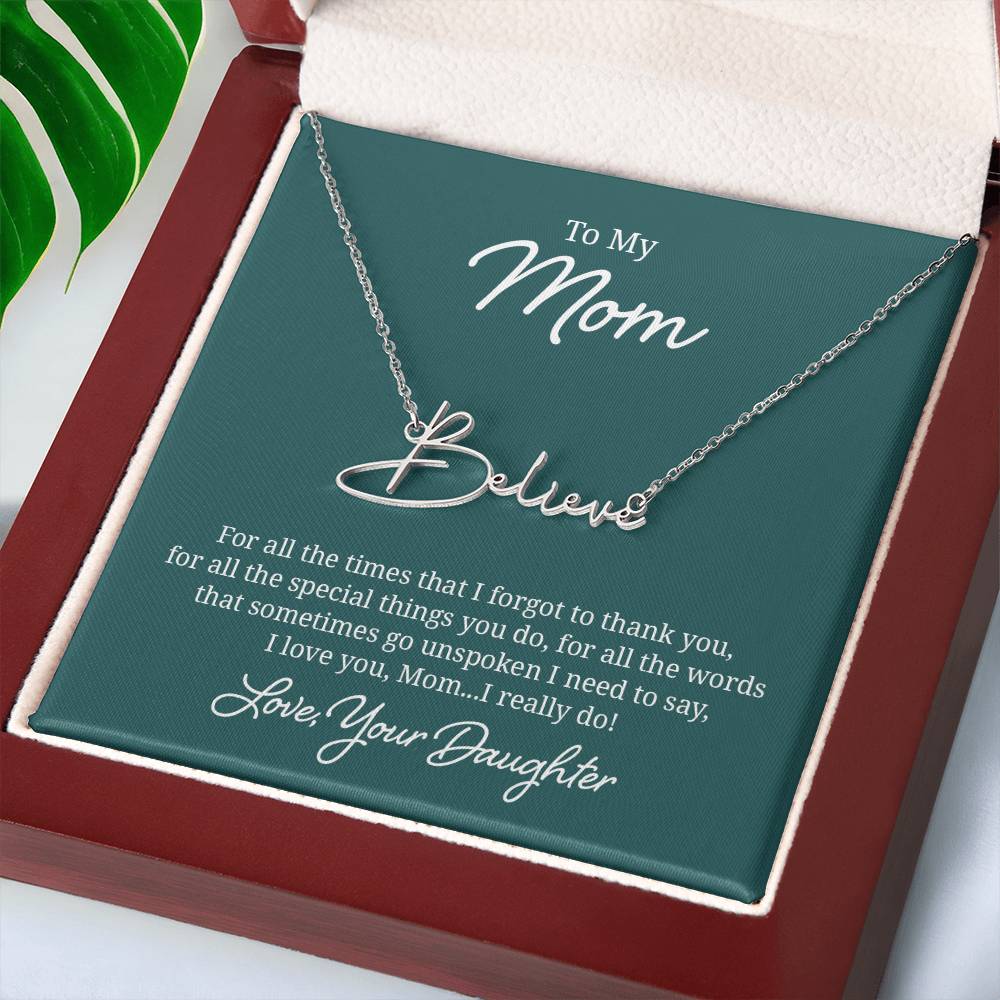 018 - TO MOM FROM DAUGHTER - SIGNATURE NAME NECKLACE