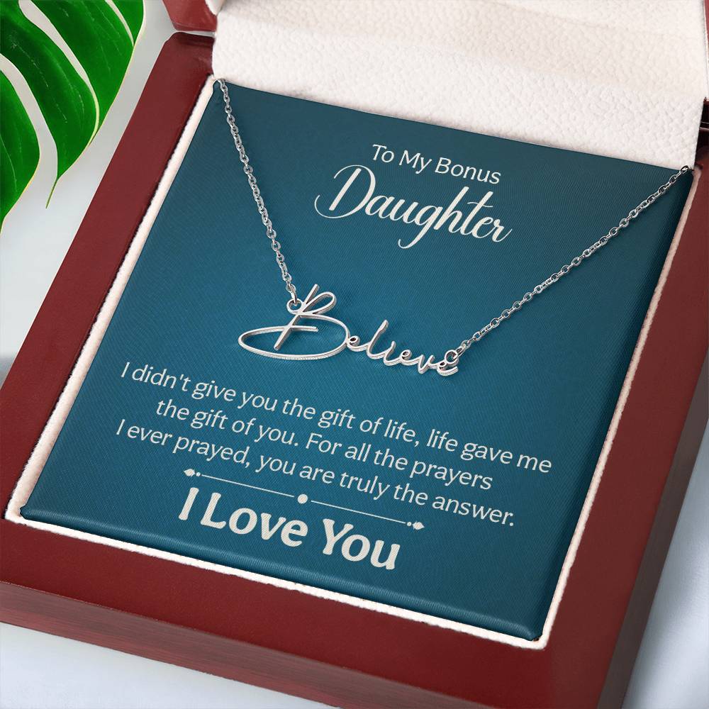 016 - TO BONUS DAUGHTER - SIGNATURE NAME NECKLACE