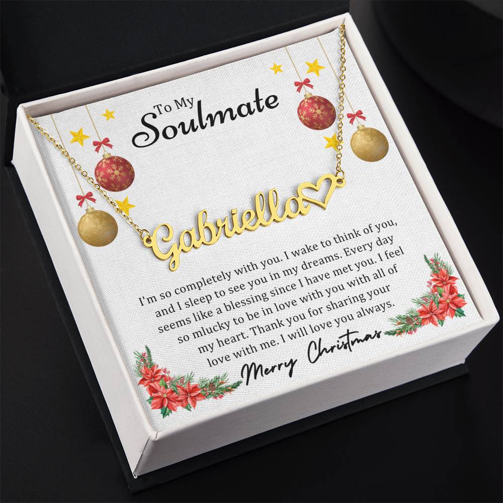 To Soulmate, Christmas Gifts, I'm So Completely With You, Name Necklace And Heart Character